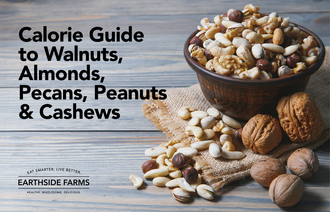A Calorie Guide to Walnuts, Almonds,  Pecans, Peanuts & Cashews