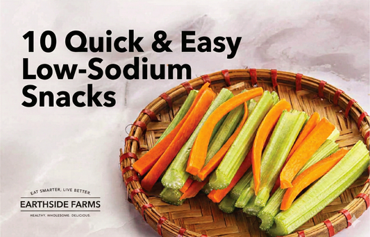10 Quick and Easy Low-Sodium Snacks