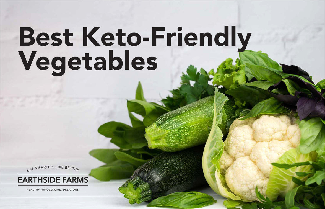 The Best Keto-Friendly Vegetables