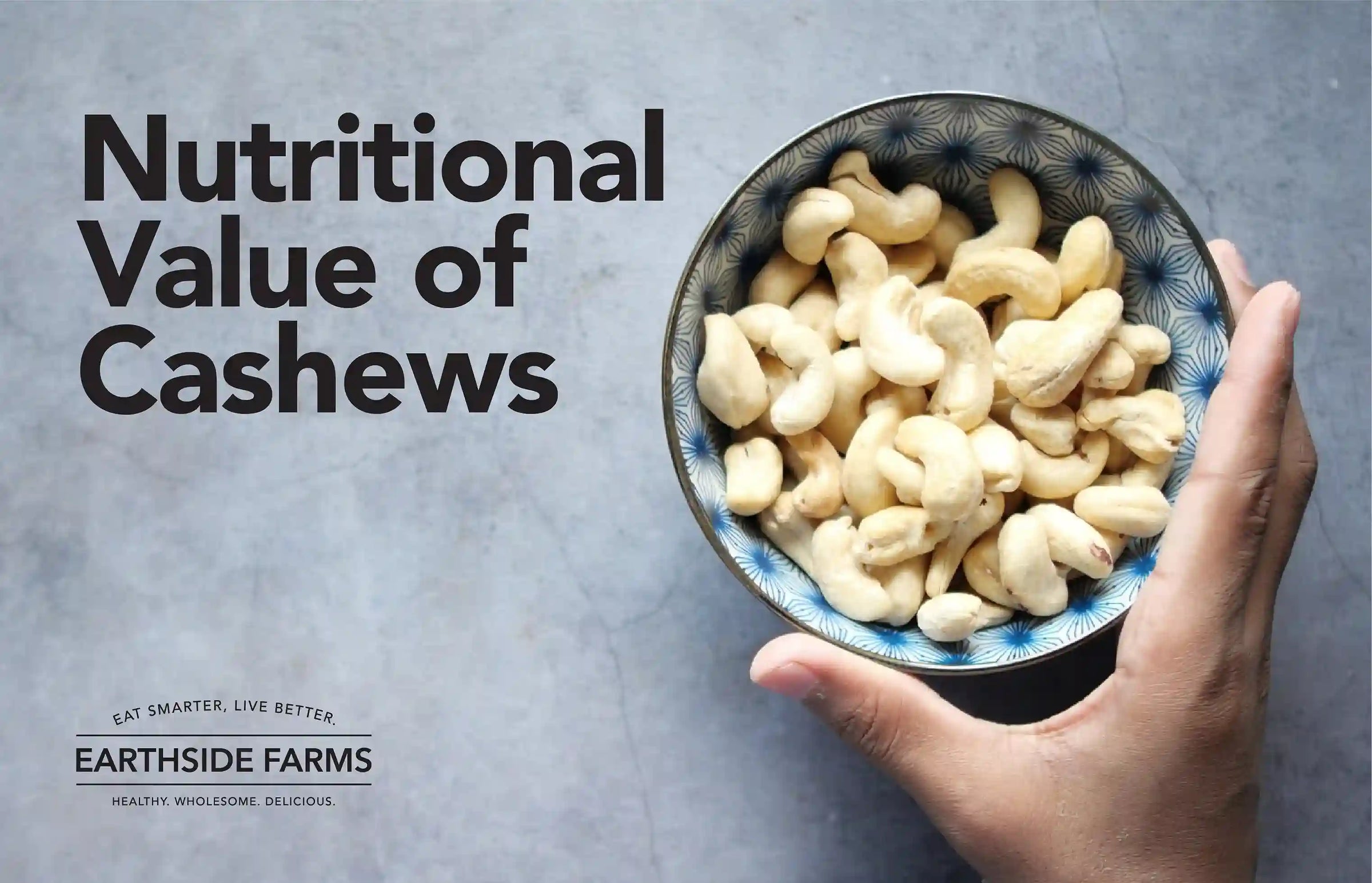 Nutritional Value of Cashews