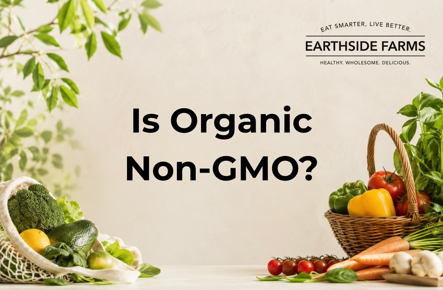 Is Organic Non-GMO?