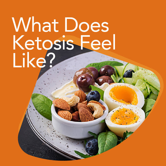 What Does Ketosis Feel Like?