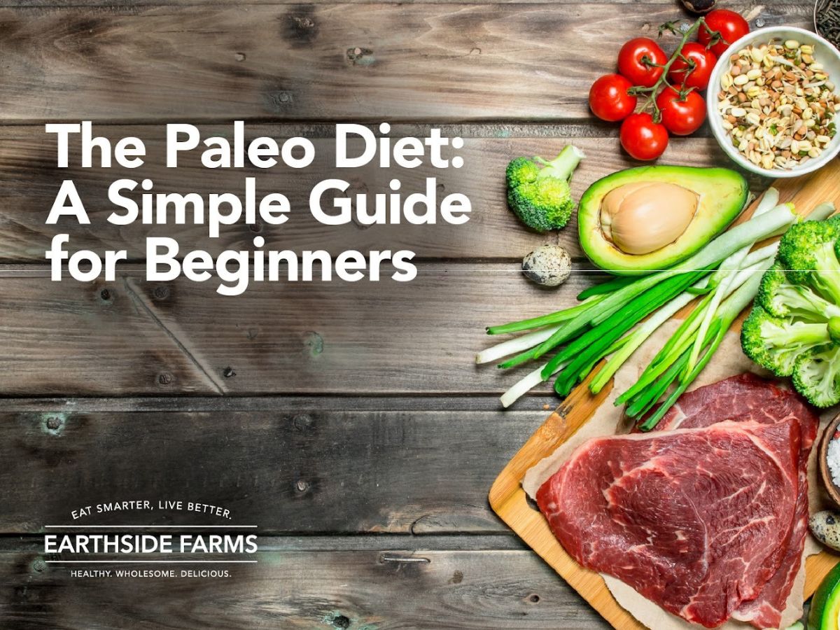 The Paleo Diet: A Simple Guide for Beginners