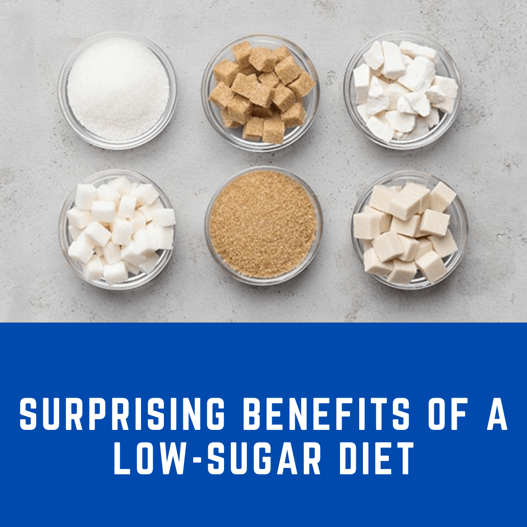 The Surprising Benefits of a Low-Sugar Diet - Earthside Farms