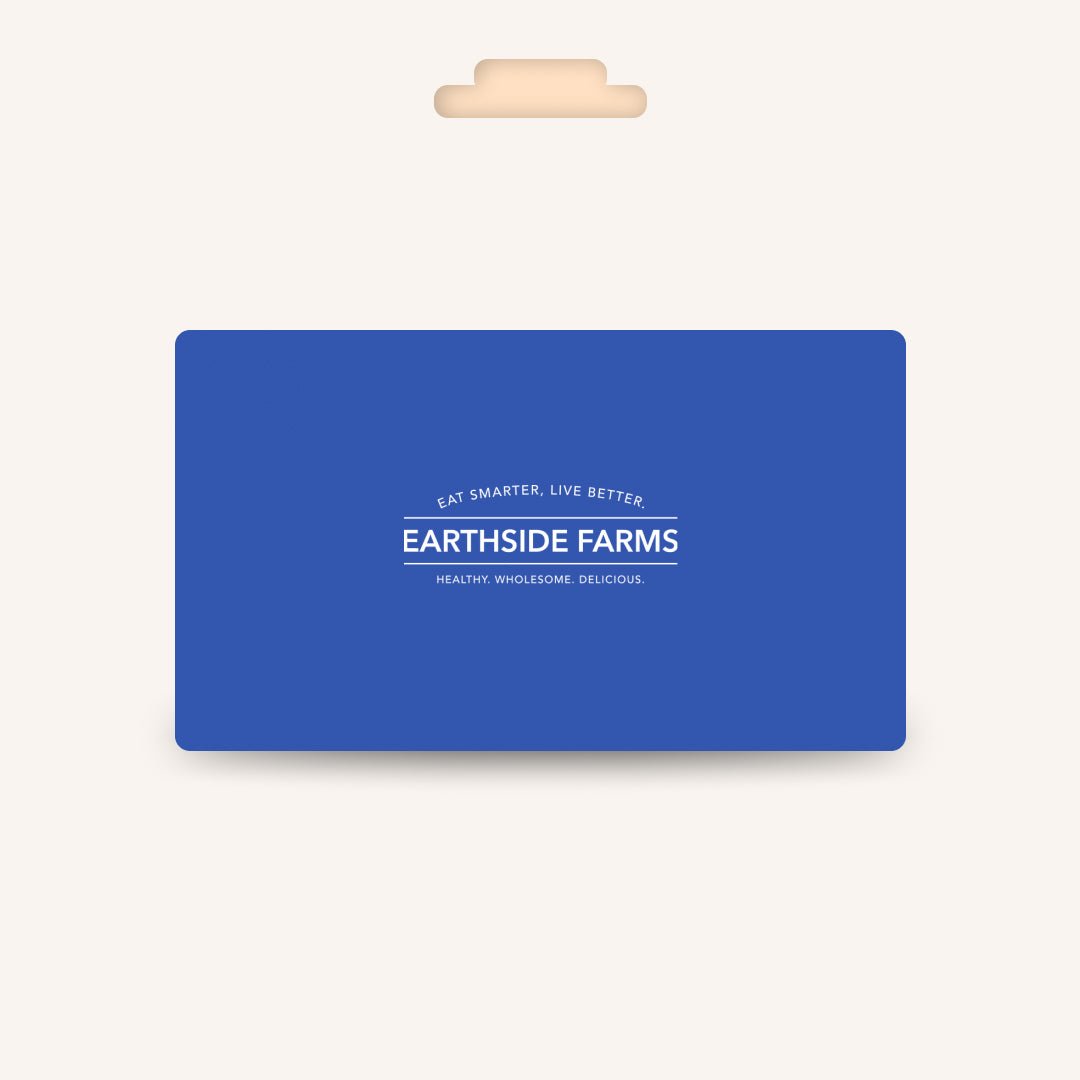 Gift Card - Earthside Farms